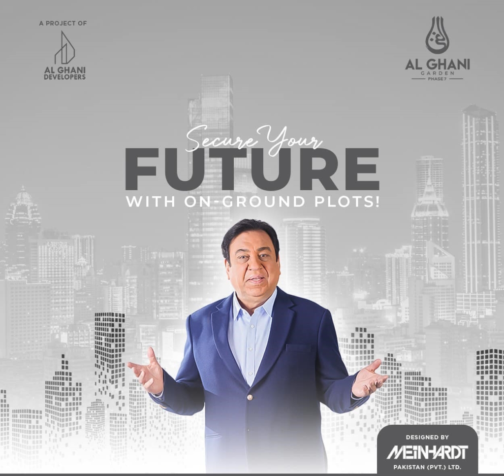 Al Ghani Garden Phase 7 Future of modern living in Lahore